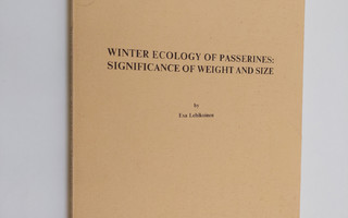 Esa Lehikoinen : Winter ecology of passerines : significa...