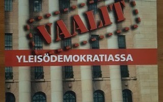 Sami Borg & Heikki Paloheimo: Vaalit yleisödemokratiassa