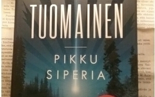 Antti Tuomainen - Pikku Siperia (sid.)