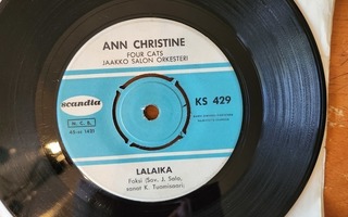 Ann Christine - Lalaika/Kun Twistataan 7' single (VG++)