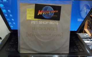 PET SHOP BOYS - OPPORTUNITIES.. 7" GERMANY PRESS EX-/VG+ .