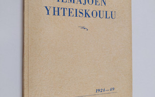 Ilmajoen yhteiskoulu 1924-49