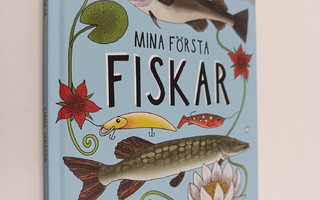 Emma Jansson : Mina första fiskar