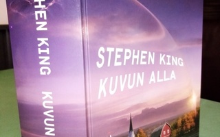 Stephen King : Kuvun alla ( SIS POSTIKULU)