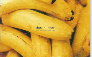 Don Huonot (CD) HIENO KUNTO!! Tule Sellaisena Kuin Olet