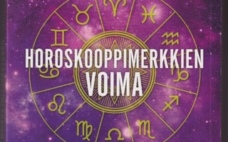 Ulla Palomäki: Horoskooppimerkkien voima