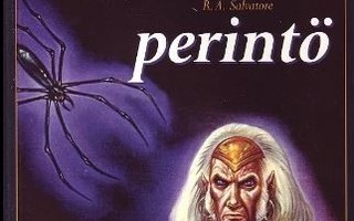 R. A. Salvatore - Pahan perintö - Drowin perintö 1