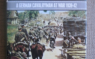 A German Cavalryman at War 1939-42