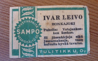 IVAR LEIVO  /  HONKAJOKI