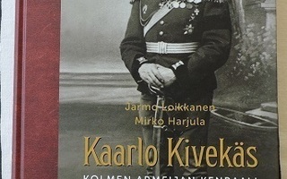 Kaarlo Kivekäs- Kolmen armeijan kenraali