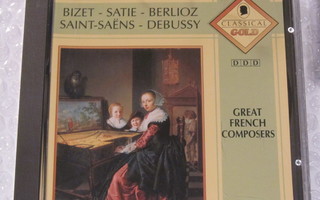 Bizet • Satie • Berlioz• Debussy • Great French Composers CD