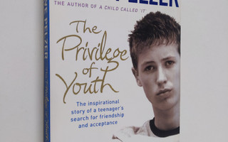 Dave Pelzer : The Privilege of Youth - The Inspirational ...