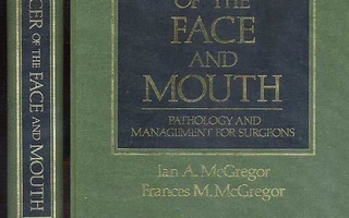 McGregor, Ian A.: Cancer of the Face and Mouth