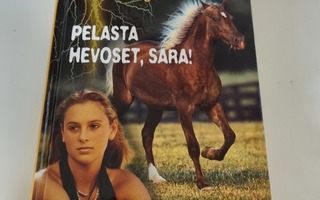 Anna Sellberg : Pelasta hevoset, Sara!
