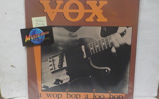 VOX - A WOP BOP A LOO BOP EX+/EX FIN -86 LP