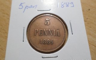 5 penniä  1889  rahakehyksessä  kl 6-7