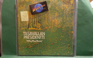 TASAVALLAN PRESIDENTTI - MILKY WAY MOSES M-/EX+ LP