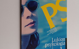 PS 1 : lukion psykologia