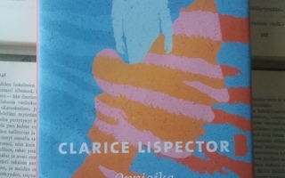 Clarice Lispector - Oppiaika eli Nautintojen kirja (sid.)