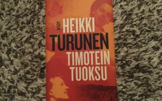Heikki Turunen: Timotein tuoksu