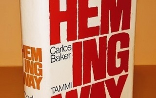 Carlos Baker : Ernest Hemingway (elämäkerta)