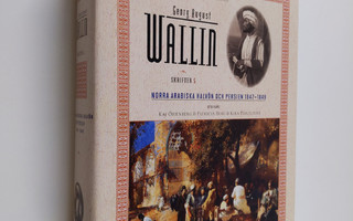 Georg August Wallin : Skrifter 5 - Norra Arabiska halvön ...
