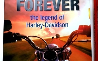 Ride Free Forever The Legend of Harley-Davidson