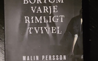 Malin Persson Giolito : Bortom varje rimligt tvivel