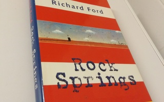 Richard Ford: Rock Springs