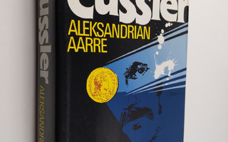 Clive Cussler : Aleksandrian aarre