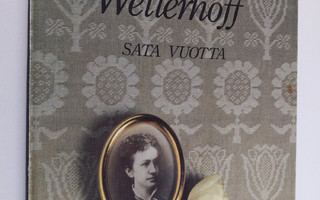 Elsa Silpala : Wetterhoff sata vuotta