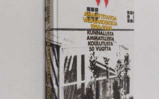 Marja Huovila : Ammattitaitoa Valkeakoskelta 1950-2000 : ...