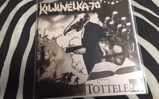 Kiljuvelka-70 Tottele! EP 7"
