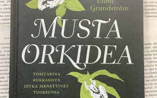 Elina Grundström - Musta orkidea (sid.)