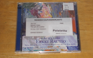 THE ART OF A CELLIST: ERKKI RAUTIO. 2 CD.