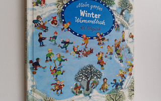 Ali Mitgutsch : Mein grosses Winter-Wimmelbuch