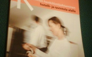 Eräsalo: KÄYTÄNNÖN HENKILÖSTÖJOHTAMINEN Hotelli- ja rav.ala