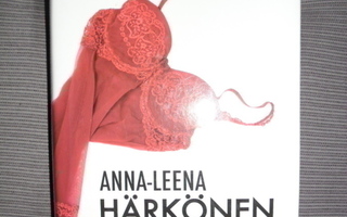 ANNA-LEENA HÄRKÖNEN * EI KIITOS * KIRJA