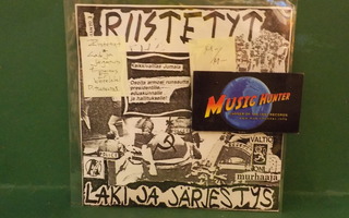 RIISTETYT - LAKI JA JÄRJESTYS M-/M- 1. PAINOS 7" EP