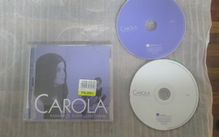 CAROLA: Parhaat - Tulkitsijan taival • (Tupla-CD) hienokunt