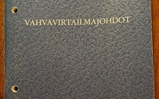 Vahvavirtailmajohdot 1971