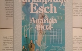 Hermann Broch - Kirjanpitäjä Esch: Anarkia 1903 (sid.)
