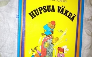 SCARRY :  HUPSUA VÄKEÄ ( 1 P. 1975)