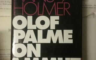 Hans Holmer - Olof Palme on ammuttu! (sid.)