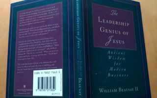 The Leadership Genius of Jesus, William Beausay II 1998