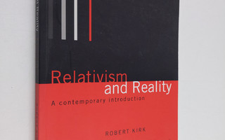 Robert Kirk : Relativism and reality : a contemporary int...