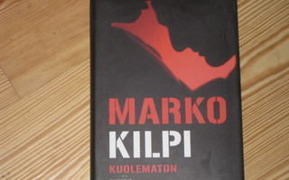 Kilpi, Marko: Kuolematon 1.p skp v. 2013
