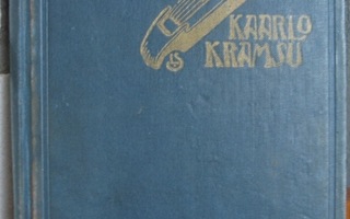 Kaarlo Kramsu: Runoelmia, Wsoy 1900. 2p. 156 s.