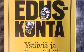 Anna Kontula: Eduskunta : ystäviä ja vihamiehiä