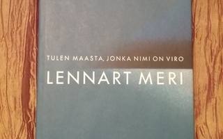 Lennart Meri - Tulen maasta, jonka nimi on Viro (sid.)